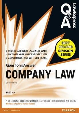 Law Express Question And Answer: Company Law (Q&a Revision Guide) Av Fang Ma