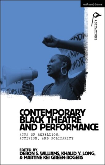 Contemporary Black Theatre And Performance