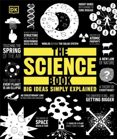 The Science Book Big Ideas Simply Explained