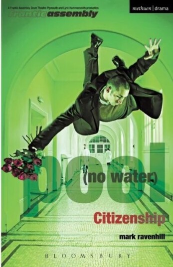 Pool (No Water)' And 'Citizenship' Av Mark Ravenhill
