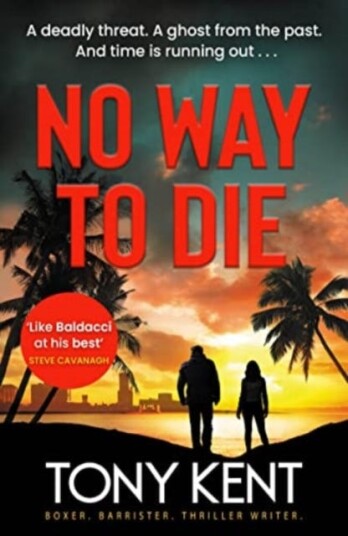 No Way To Die Av Tony Kent