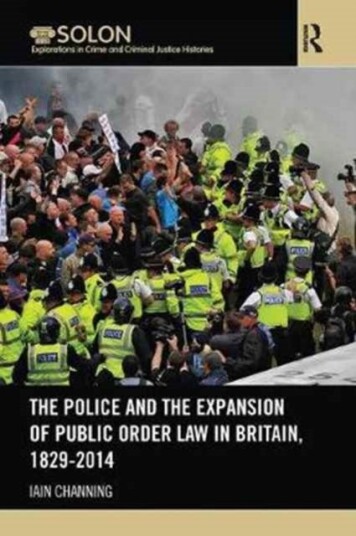 The Police and the Expansion of Public Order Law in Britain 1829 2014