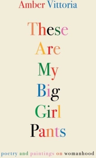 These Are My Big Girl Pants Av Amber Vittoria