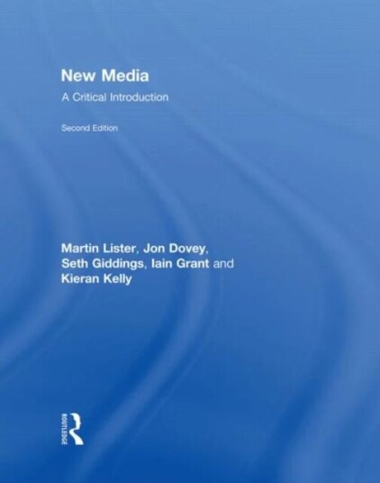 New Media Av Martin (University Of The West Of England Uk) Lister, Jon (University Of The West Of England Uk) Dovey, Seth (University Of West England