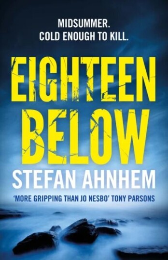 Eighteen Below Av Stefan Ahnhem