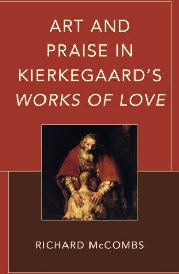 Art and Praise in Kierkegaard¿s Works of Love