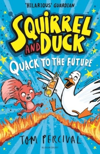 Squirrel and Duck: Quack to the Future Squirrel and Duck: Quack to the Future
