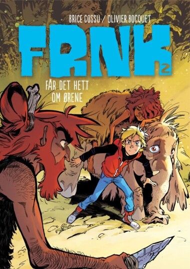Frnk Får Det Hett Om Ørene Av Olivier Bocquet