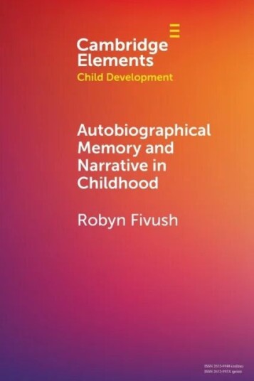 Autobiographical Memory And Narrative In Childhood Av Robyn (Emory University Atlanta) Fivush