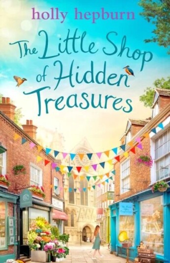 The Little Shop Of Hidden Treasures Av Holly Hepburn