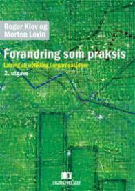 Forandring som praksis: endringsledelse gjennom læring og utvikling, Pent brukt bok med markeringer