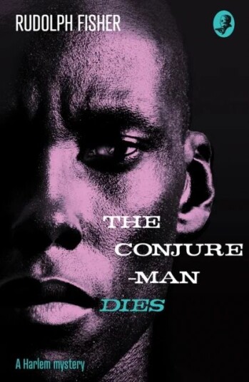 The Conjure-Man Dies: A Harlem Mystery Av Rudolph Fisher