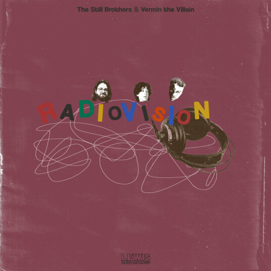 The Still Brothers, Vermin The Villain Radiovision CD