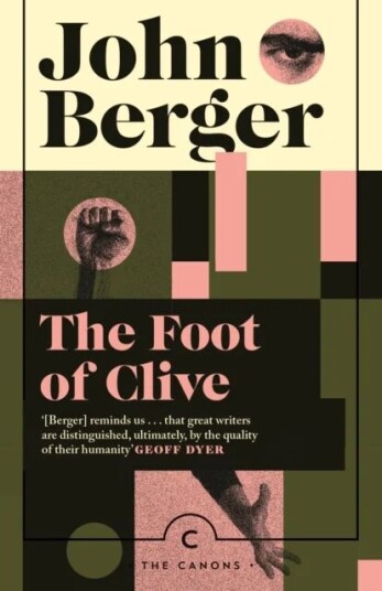 The Foot Of Clive Av John Berger