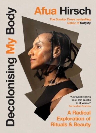 Decolonising My Body Av Afua Hirsch