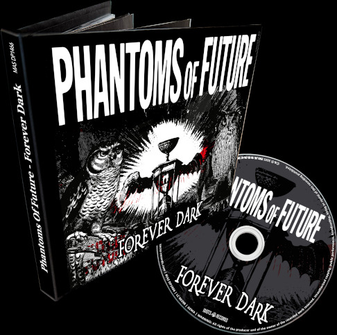 Phantoms of Future Forever Dark CD