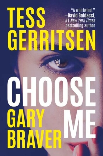 Choose Me Av Tess Gerritsen, Gary Braver