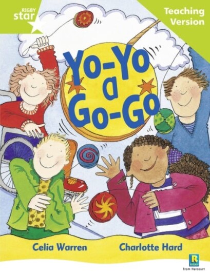 Rigby Star Guided Reading Green Level: Yoyo a Gogo Teaching Version Rigby Star Guided Reading Green Level: Yoyo a Gogo Teaching Version