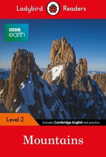 Ladybird Readers Level 2  BBC Earth  Mountains (ELT Graded Reader)