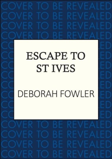 Escape to St Ives Escape to St Ives