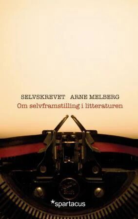 Selvskrevet Av Arne Melberg