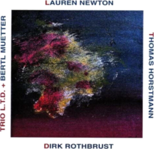 Lauren Newton, Thomas Horstmann, Dirk Rothbrust, Bertl Muetter Trio L.T.D. CD
