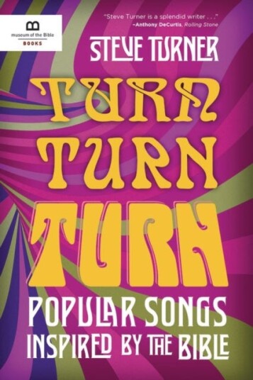 Turn, Turn, Turn  Popular Songs Inspired by the Bible