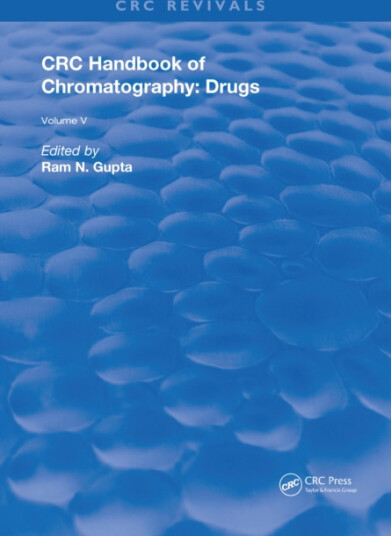 CRC Handbook of Chromatography Drugs, Volume V