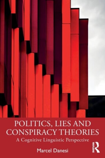 Politics, Lies And Conspiracy Theories Av Marcel Danesi