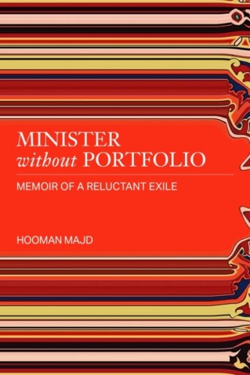 Minister without Portfolio Memoir of a Reluctant Exile