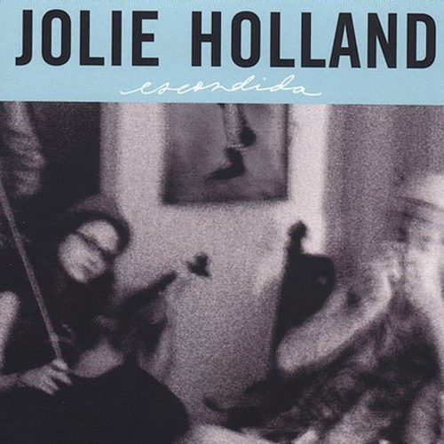Jolie Holland Escondida CD