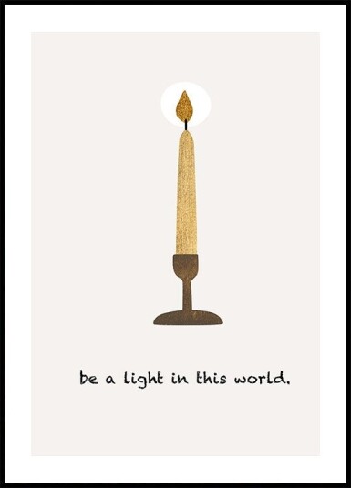 Be a Light Plakat Plakat / 100x150cm
