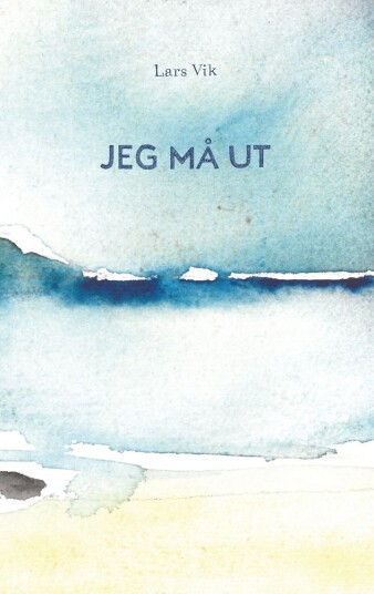 Jeg må ut Jeg må ut