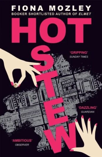 Hot Stew Av Fiona Mozley