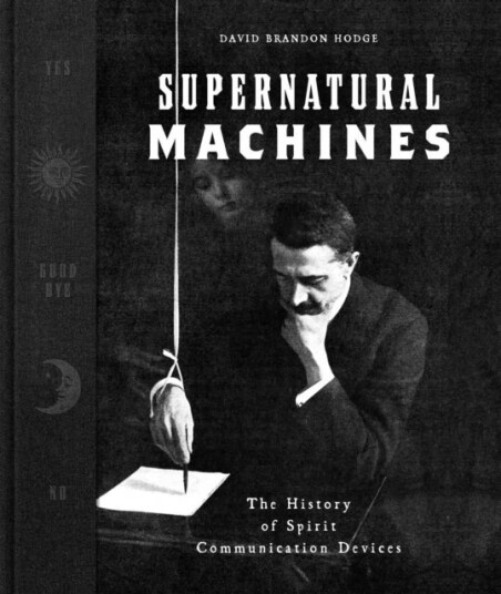 Supernatural Machines