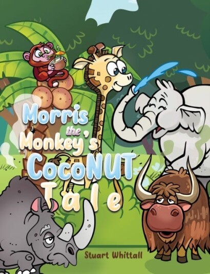 Morris the Monkey’s Coconut Tale Morris the Monkey’s Coconut Tale
