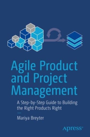 Agile Product And Project Management Av Mariya Breyter