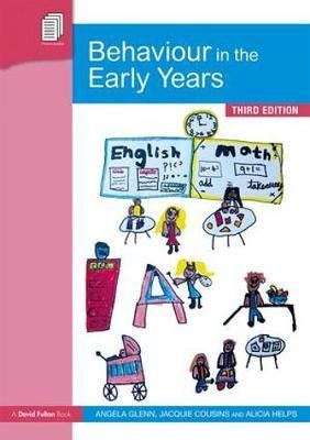 Behaviour In The Early Years Av Angela (Early Years Consultant Uk) Glenn, Jacquie (L And J Training And Consultancy Uk) Cousins, Alicia (Educational P