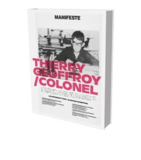 Thierry Geoffroy/Colonel A Propulsive Retrospective