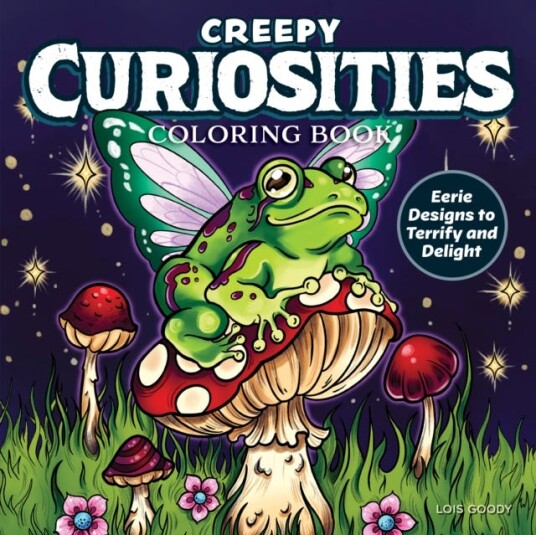 Creepy Curiosities Coloring Book  Eerie Designs to Terrify and Delight