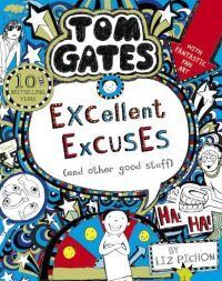Tom Gates: Excellent Excuses (And Other Good Stuff Av Liz Pichon