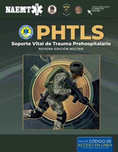 PHTLS: Soporte Vital De Trauma Prehospitalario Novena Edicion Militar Soporte Vital De Trauma Prehospitalario Novena Edicion Militar