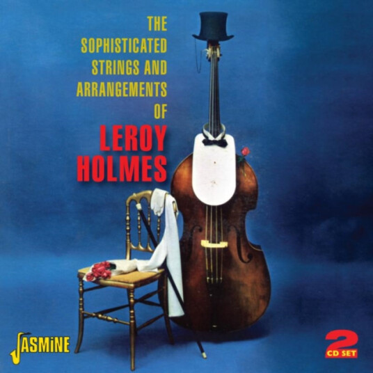 Leroy Holmes The Sophisticated Strings And Arrangements Of CD Leroy Holmes The Sophisticated Strings And Arrangements Of CD