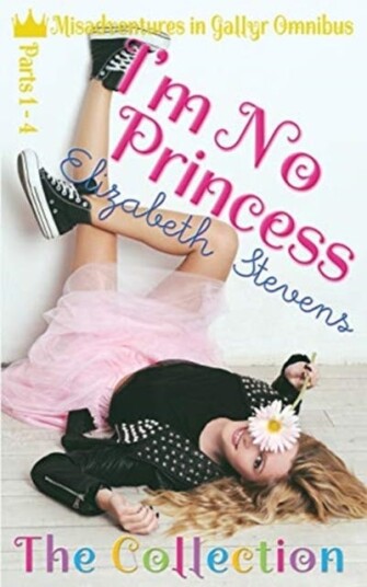 I'M No Princess Av Elizabeth Stevens