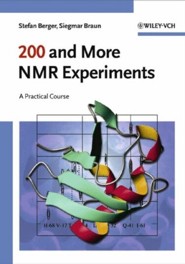 200 and More NMR Experiments A Practical Course