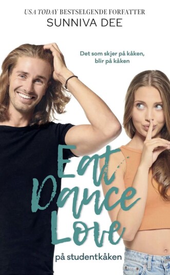 Eat, Dance, Love På Studentkåken Av Sunniva Dee