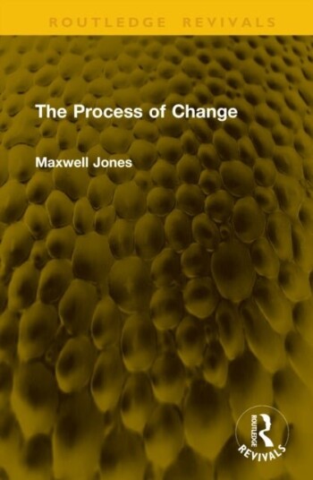 The Process of Change The Process of Change