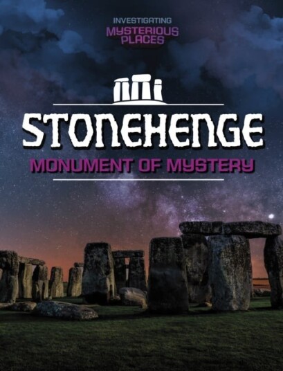 Stonehenge Monument of Mystery Stonehenge Monument of Mystery