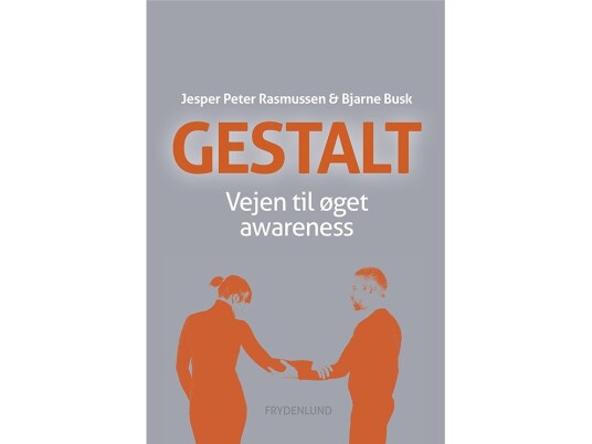 Gestalt | Jesper Peter Rasmussen & Bjarne Busk | Språk: Dansk Gestalt | Jesper Peter Rasmussen & Bjarne Busk | Språk: Dansk
