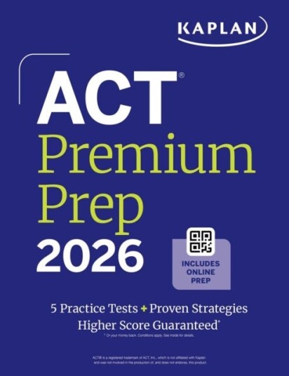 ACT Premium Prep 2026: Includes 5 Full Length Practice Tests 100s of Practice Questions + 1 Year Access to Online Quizzes and Video Instruction